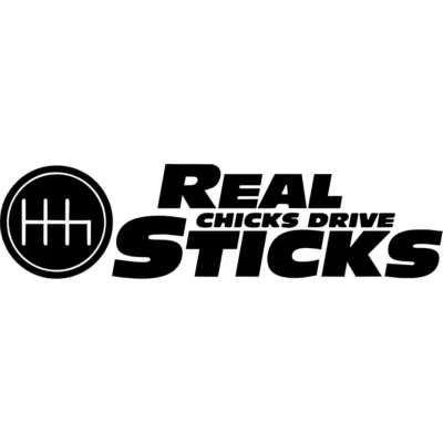 Real Chicks Drive Sticks Decal