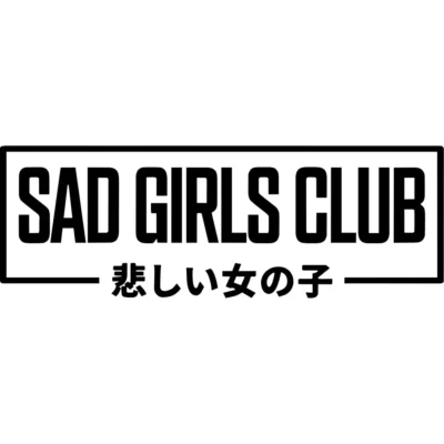 Sad Girls Club Deca