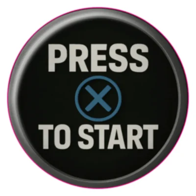 Press X To Start Push To Start Button Overlay