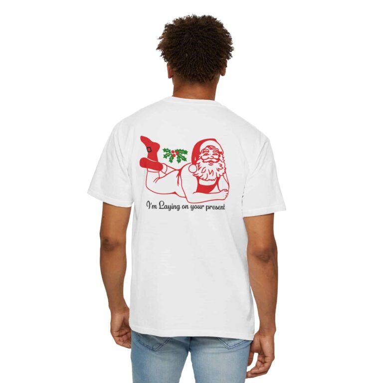 “Laying on Your Present” Santa Tee Cozy Cheeky Holiday Shirt
