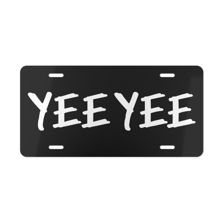 Yee Yee License Plate
