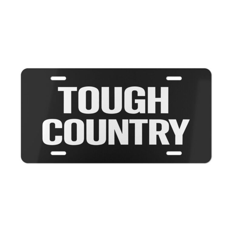 Tough Country License Plate