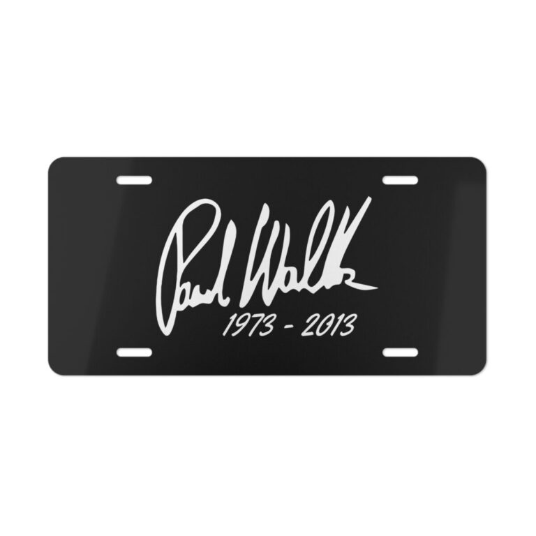 Paul Walker Signature License Plate