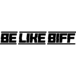Be Like Biff Greg Biffle Decal