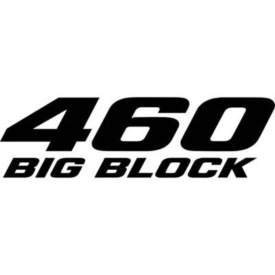 Ford 460 Big Block Decal