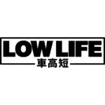 Low Life Japanese JDM Decal